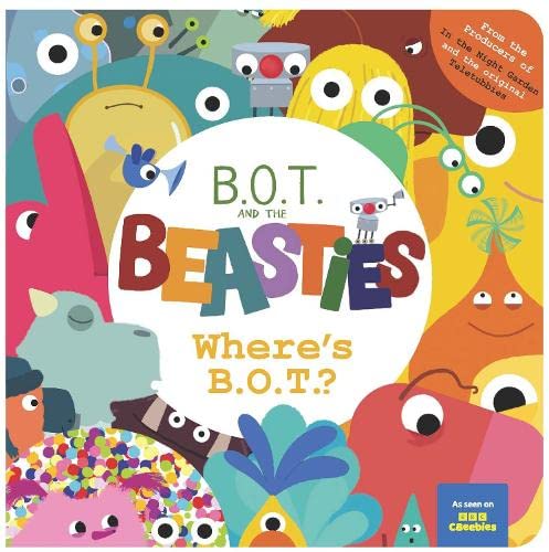 Where’s B.O.T.? (B.O.T And The Beasties)
