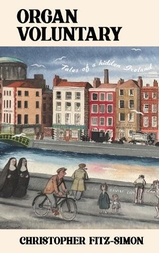 Organ Voluntary : Tales of a Hidden Ireland