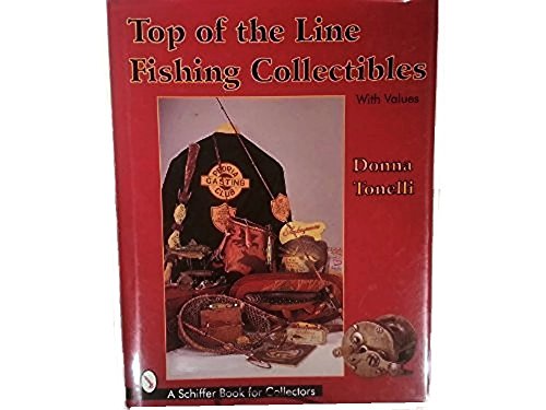 Top of the Line Fishing Collectibles