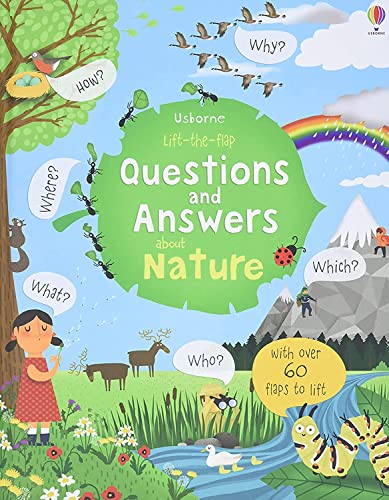 Lift the Flap Questions and Answers About Nature (Lift-the-Flap First Questions and Answers): 1 (Questions & Answers)