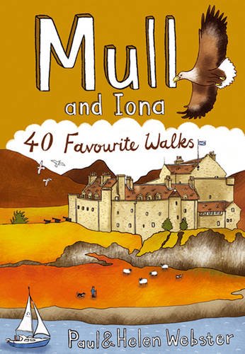 Mull and Iona: 40 Favourite Walks (Pocket Mountains) (Pocket Mountains S.)