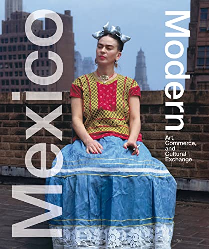 Mexico Modern: Art