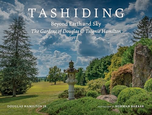 Tashiding: Beyond Earth and Sky : The Gardens of Douglas & Tsognie Hamilton