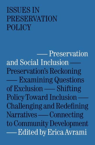 Preservation and Social Inclusion (Issues in Preservation Policy)