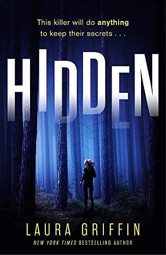 Hidden: A nailbitingly suspenseful, fast-paced thriller you won't want to put down! (Texas Murder Files)