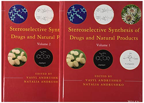 Stereoselective Synthesis of Drugs and Natural Products