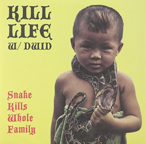 Kill Life W/dwid Helliion (int - Deleted - Snake Kills Whole Fa [VINYL]