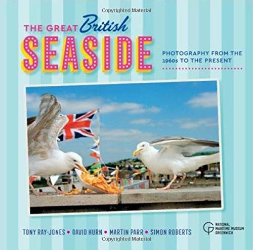 The Great British Seaside: Photography from the 1960s to the Present