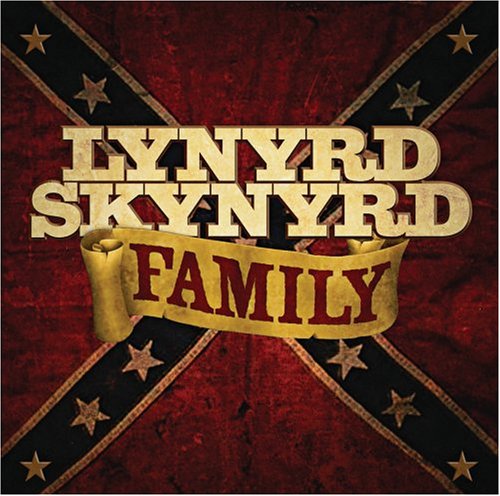 Lynyrd Skynyrd “Family” album cover with Confederate flag background.