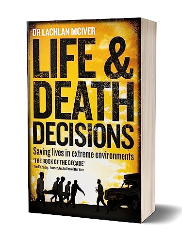 Life and Death Decisions