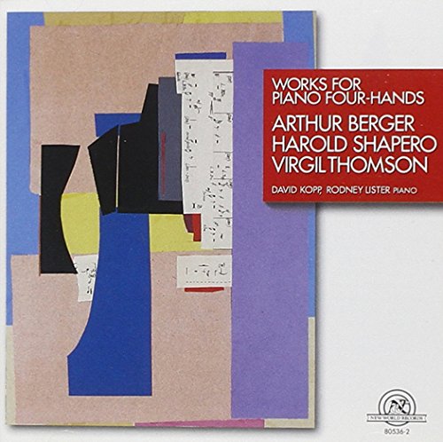Berger  Shapero  Thomson: Work - Berger, Shapero, Thomson: Works for Piano 4 Hands [CD]