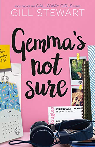 Gemma's Not Sure (Galloway Girls, Book 2)