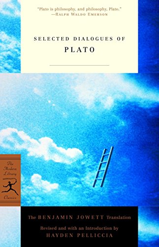 Selected Dialogues of Plato (Modern Library): The Benjamin Jowett Translation (Modern Library Classics)