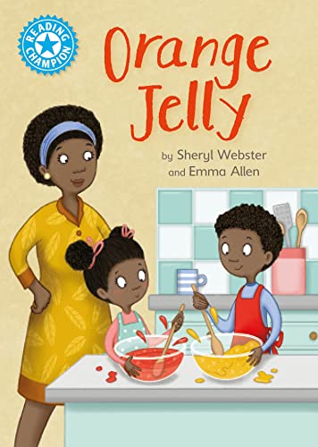 Reading Champion: Orange Jelly : Independent Reading Blue 4