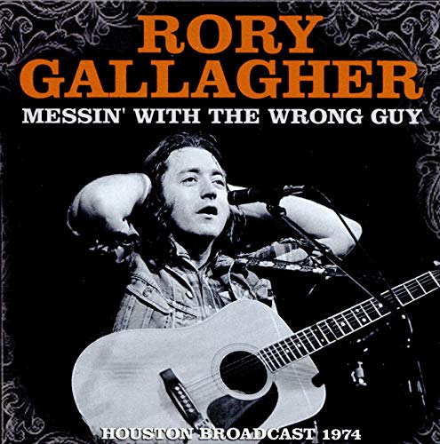 Rory Gallagher - Messin With The Wrong Guy [CD]