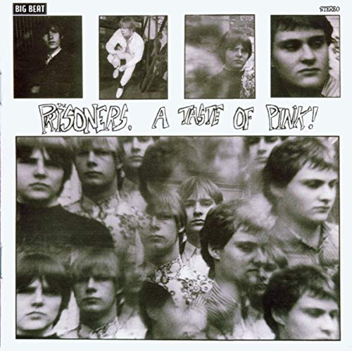 Prisoners, The - A Taste Of Pink [CD]
