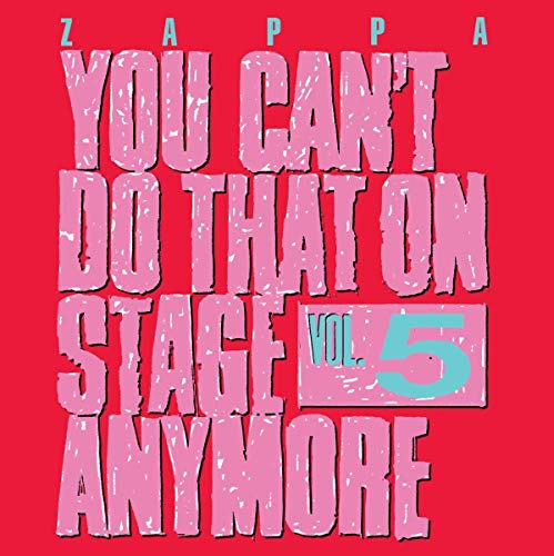 Frank Zappa - You Can't Do That On Stage Anymore, Vol. 5 [CD]