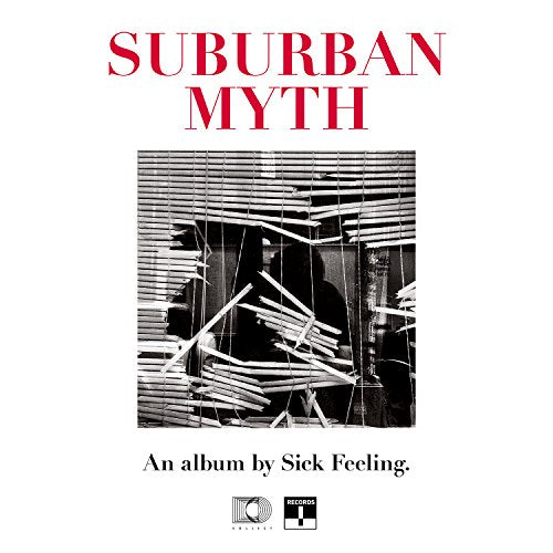 Sick Feeling - Suburban Myth  [VINYL]