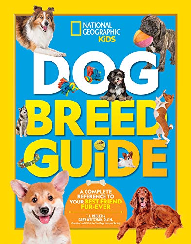 Dog Breed Guide: A complete reference to your best friend furr-ever