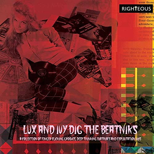 Various Artists - Lux And Ivy's Dig The Beatniks: A Collection Of Finger Lickin' Grooves, Deep Thinkin' Diatribes And Exploitation 45s [CD]