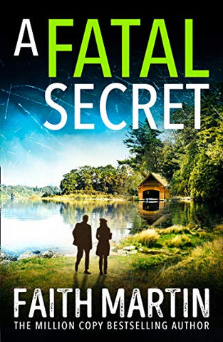 A Fatal Secret: A brilliant cozy mystery novel for fans of crime thrillers from bestselling author Faith Martin (Ryder and Loveday, Book 4)