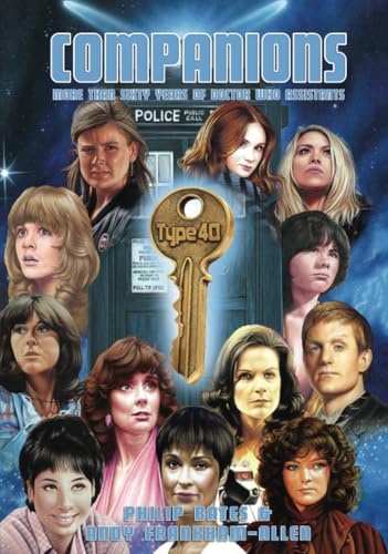 Companions : More Than Sixty Years of Doctor Who Assistants