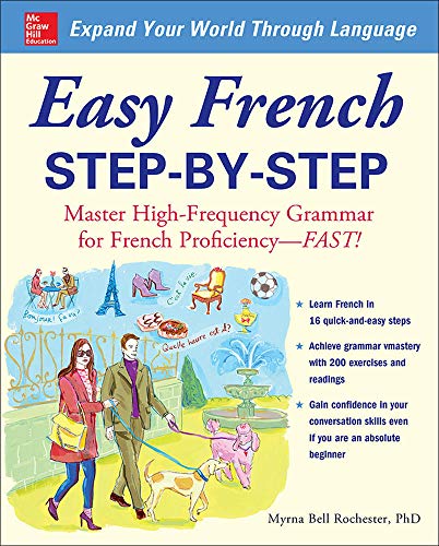 Easy French Step-by-Step: Master High-Frequency Grammar for French Proficiency--Fast! (NTC FOREIGN LANGUAGE)