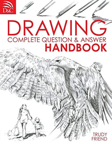 Drawing: Complete Question and Answer Handbook