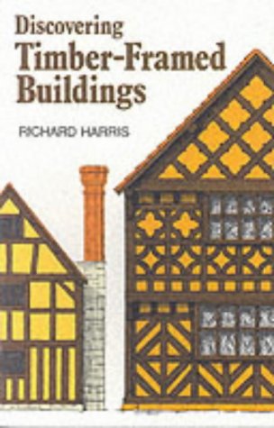 Timber-framed Buildings (Discovering S.)