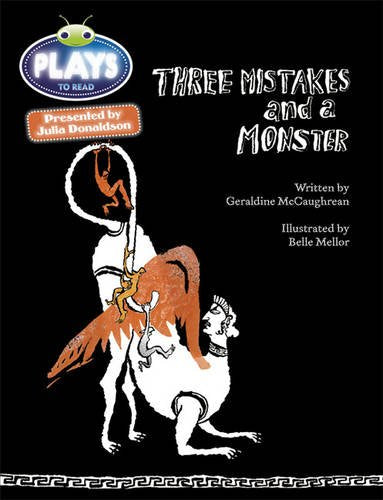 Bug Club Julia Donaldson Plays Red (KS2)/5C-5B Three Mistakes and a Monster