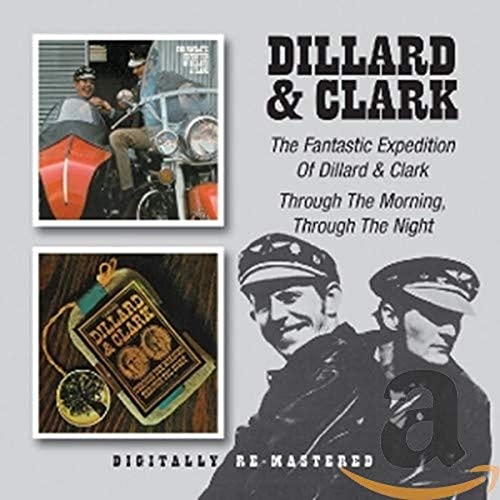 Dillard & Clark - The Fantastic Expedition Of / Through The [CD]