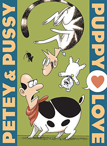 Petey & Pussy: Puppy Love ,