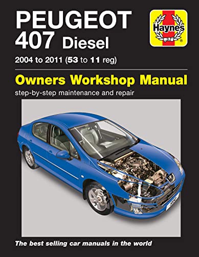 Peugeot 407 Diesel (04 - 11) Haynes Repair Manual (Paperback)