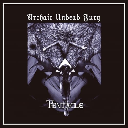 Pentacle - Archaic Undead Fury [CD]