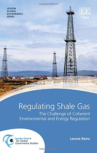 Regulating Shale Gas: The Challenge of Coherent Environmental and Energy Regulation