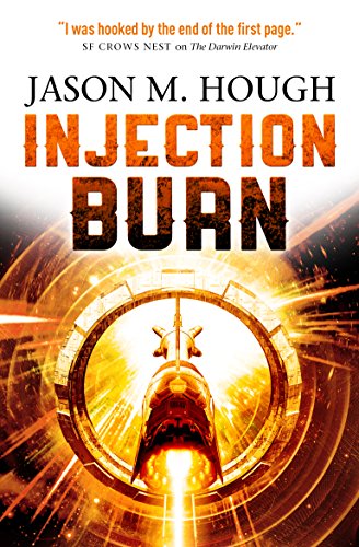 Injection Burn (The Darwin Elevator 4)