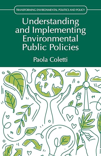 Understanding and Implementing Environmental Public Policies