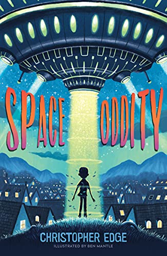 Space Oddity: an out-of-this-world adventure from bestselling author Christopher Edge: 1