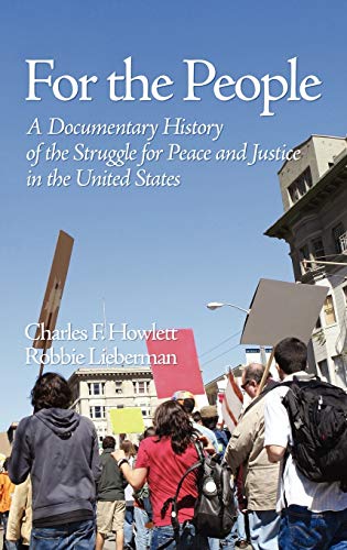 For the People : A Documentary History of the Struggle for Peace and Justice in the United States