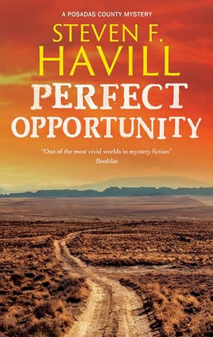 Perfect Opportunity: 26 (A Posadas County Mystery)