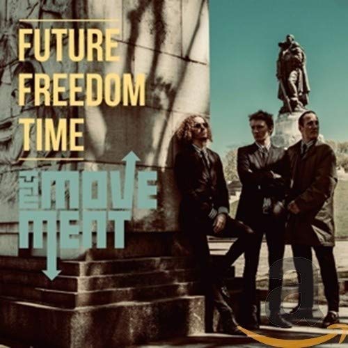Movement, The - Future Freedom Time (Ltd.Digi) [CD]