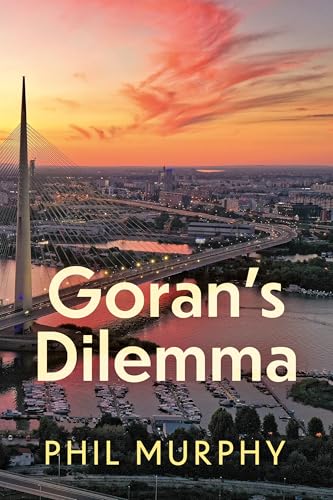 Book cover with city skyline and bridge at sunset, titled “Goran’s Dilemma”.
