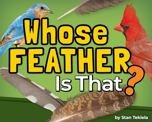 Whose Feather Is That?
