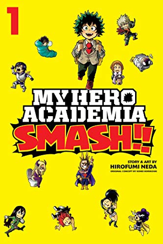 My Hero Academia: Smash! Vol 1: Volume 1