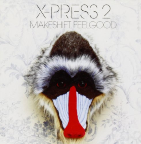 X-press 2 - Makeshift Feelgood [CD]