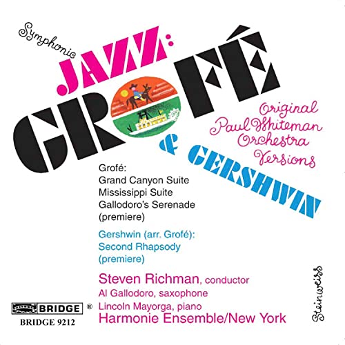 Harmonie Ensemblenew York - Grofé and Gershwin- Symphonic Jazz [CD]