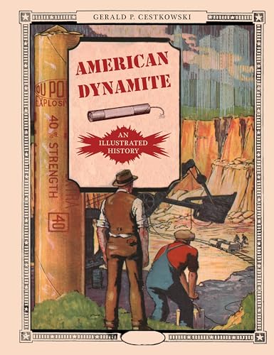American Dynamite : An Illustrated History