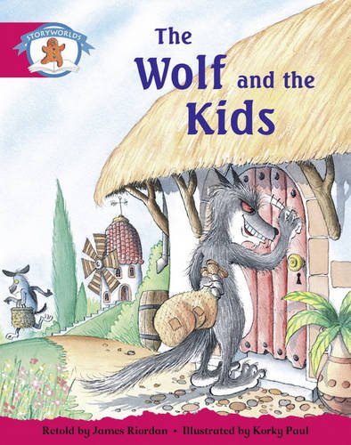 Literacy Edition Storyworlds Stage 5, Once Upon A Time World, The Wolf and the Kids
