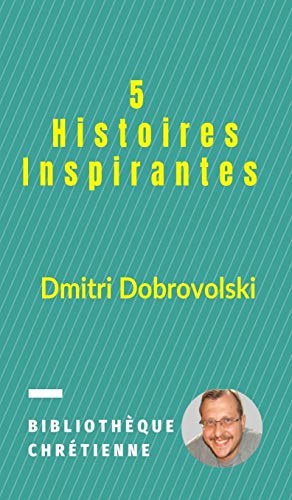Book cover with teal stripes, title "5 Histoires Inspirantes", and author portrait.