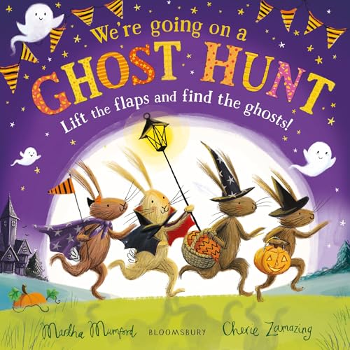 We're Going on a Ghost Hunt : A Halloween Lift-the-Flap Adventure